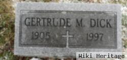 Gertrude M Dick