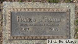 Francis J Frates