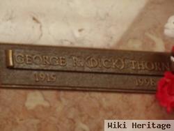 George Richard "dick" Thorn