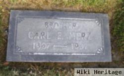 Carl E. Merz