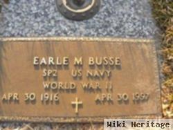 Earle M. Busse