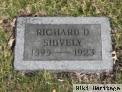 Richard D Shively