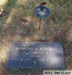 Raymond H. Elwood