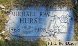 Michael Ray Hurst