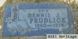 Dennis J Prudlick