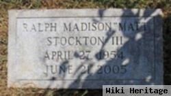 Ralph Madison "matt" Stockton, Iii