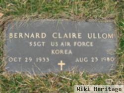 Bernard Claire Ullom