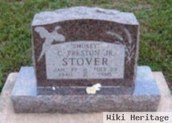 C Preston "smokey" Stover, Jr