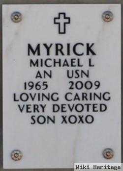 Michael L Myrick