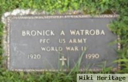 Bronick Anthony Watroba