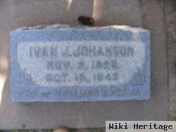 Ivan J Johanson