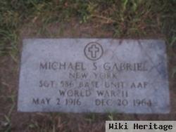 Michael S Gabriel
