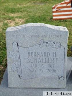 Bernard Herman "bernie" Schallert