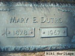 Mary E Dutro