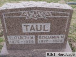 Benjamin M Taul