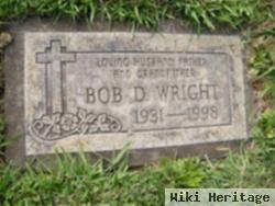 Bob D Wright