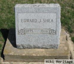 Edward J Shea