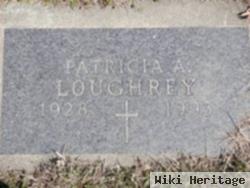 Patricia A Loughrey