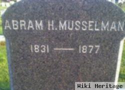 Abram H. Musselman