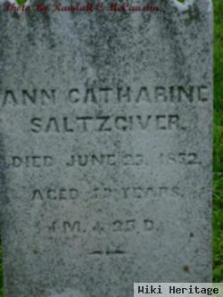 Ann Catharine Saltzgiver