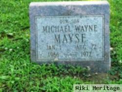 Michael Wayne Mayse