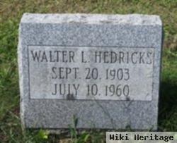 Walter L. Hedricks