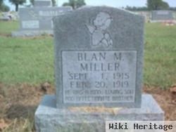 Blan M. Miller