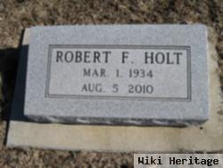 Robert F. Holt