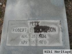 Robert Lee "pete" Thompson