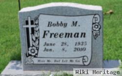 Bobby M Freeman