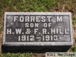 Forrest M Hill