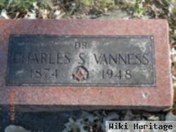 Dr Charles S Vanness