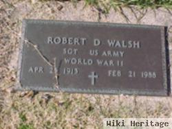 Robert D. Walsh