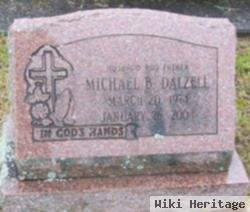 Michael B Dalzell