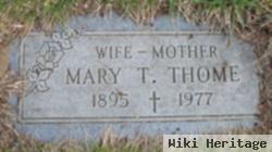 Mary T Thome