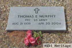 Thomas E Murphy