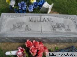 Richard E Mullane