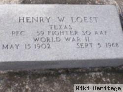 Henry W Loest