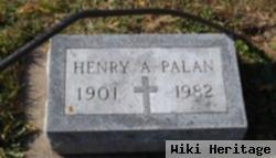Henry A Palan