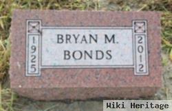 Bryan M Bonds