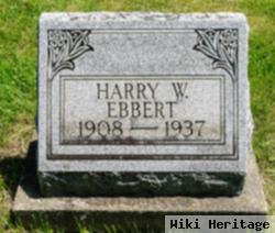 Harry W Ebbert