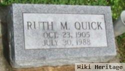 Ruth M Quick