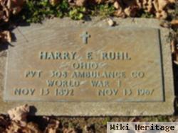 Harry E Ruhl