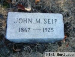 John M Seip