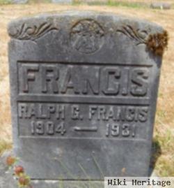 Ralph G Francis