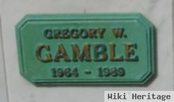 Gregory W Gamble