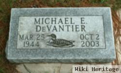 Michael E. Devantier