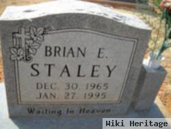 Brian E. Staley