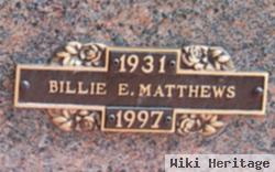 Billie E. Matthews