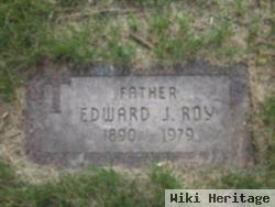 Edward J. Roy